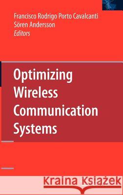 Optimizing Wireless Communication Systems Francisco Rodrigo Porto Cavalcanti Saren Andersson 9781441901545 Springer - książka