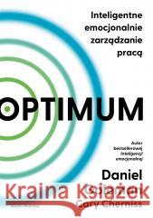 Optimum. Inteligentne emocjonalnie zarządzanie... Daniel Goleman, Cary Cherniss 9788382652772 Media Rodzina - książka