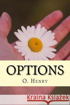 Options O. Henry 9781974598434 Createspace Independent Publishing Platform - książka