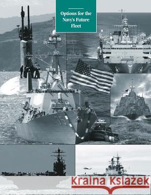 Options for the Navy's Future Fleet Congressional Budget Office 9781500940430 Createspace - książka