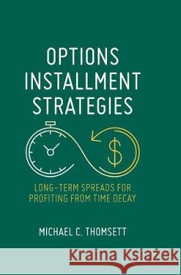 Options Installment Strategies Michael C. Thomsett 9783030404208 Springer International Publishing - książka