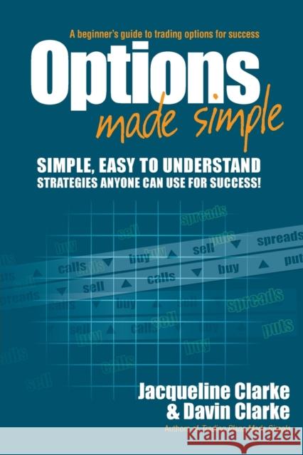 Options Made Simple Davin Clarke Jacqueline Clarke 9780730376378 Wrightbooks - książka