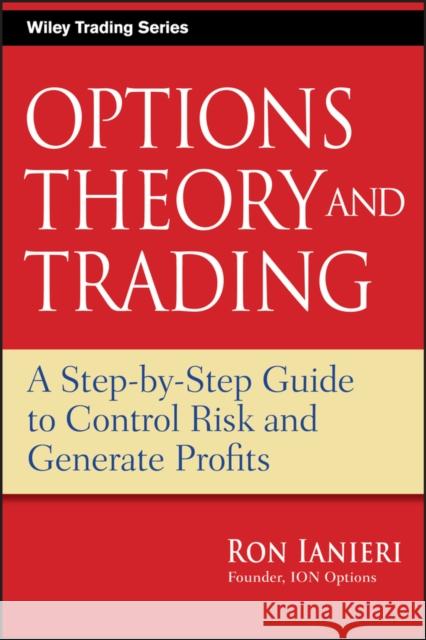 Options Theory Ianieri, Ron 9780470455784 John Wiley & Sons - książka