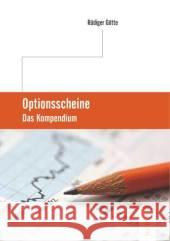 Optionsscheine: Das Kompendium Götte, Rüdiger   9783828893214 Tectum-Verlag - książka