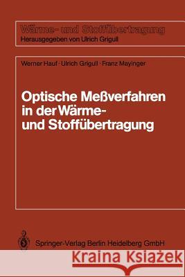 Optische Meßverfahren Der Wärme- Und Stoffäbertragung Hauf, Werner 9783540530732 Not Avail - książka