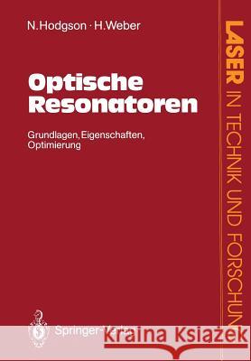 Optische Resonatoren: Grundlagen - Eigenschaften Optimierung Hodgson, Norman 9783540544043 Not Avail - książka