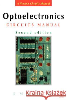 Optoelectronics Circuits Manual R. M. Marston 9780750641661 Newnes - książka
