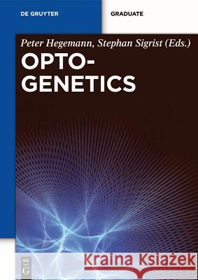 Optogenetics Peter Hegemann Stephan Sigrist 9783110270716 Walter de Gruyter - książka