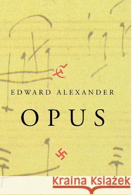 Opus Edward Alexander 9780738842288 Xlibris Corporation - książka