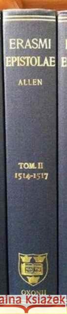 Opus Epistolarum Des. Erasmi Roterodami: Volume II: 1514-1517 Erasmus 9780198203421 Clarendon Press - książka