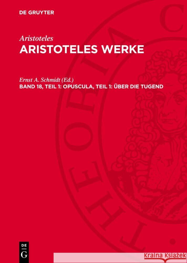 Opuscula, Teil 1: Über die Tugend Ernst A. Schmidt 9783112770146 De Gruyter (JL) - książka