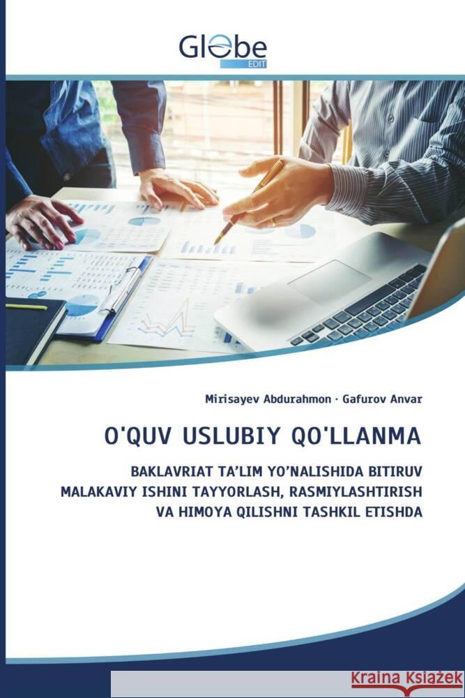 O'QUV USLUBIY QO'LLANMA Abdurahmon, Mirisayev, Anvar, Gafurov 9786206799535 GlobeEdit - książka
