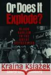 Or Does It Explode?: Black Harlem in the Great Depression Greenberg, Cheryl 9780195115840 Oxford University Press