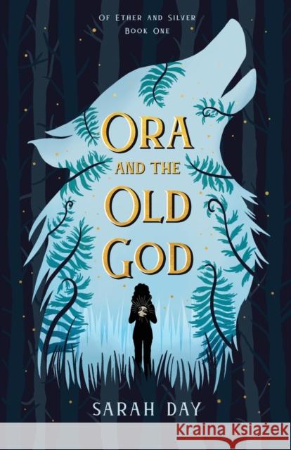 Ora and the Old God Sarah Day 9781735533407 Sarah Day - książka