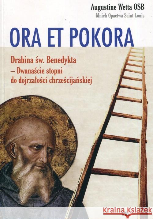 Ora et pokora Wetta Augustine 9788378645269 AA - książka