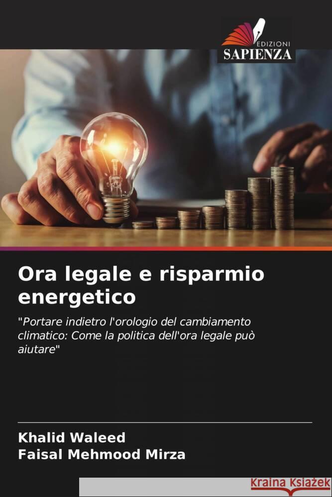 Ora legale e risparmio energetico Khalid Waleed Faisal Mehmood Mirza 9786206640424 Edizioni Sapienza - książka