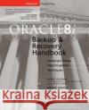 Oracle8i Backup & Recovery Velpuri, Rama 9780072127171 McGraw-Hill/Osborne Media