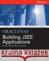 oracle9ias building j2ee(tm) applications  Morisseau-Leroy, NIRVa 9780072226140 McGraw-Hill/Osborne Media