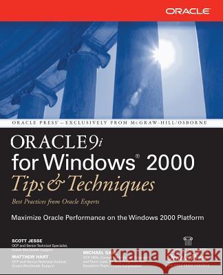 Oracle 9i for Windows: Tips and Techniques Jesse, Scott 9780072194623 McGraw-Hill Companies - książka