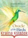 Oracle of the Birds Ruland, Jeanne 9781644119617 Inner Traditions Bear and Company