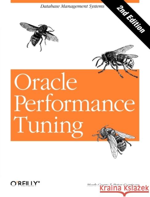 Oracle Performance Tuning: Database Management Systems [With *] Gurry, Mark 9781565922372 O'Reilly Media - książka