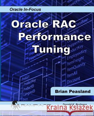 Oracle RAC Performance Tuning Peasland, Brian 9780986119415 Rampant Techpress - książka