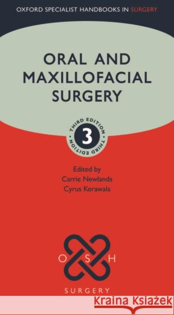 Oral and Maxillofacial Surgery Carrie Newlands Cyrus Kerawala 9780198847366 Oxford University Press, USA - książka