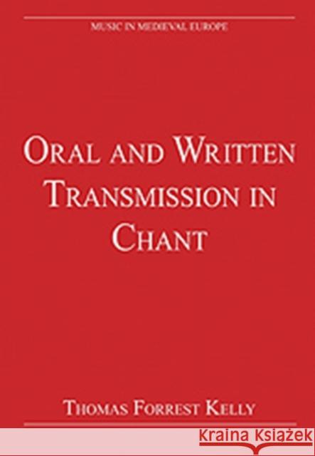 Oral and Written Transmission in Chant  9780754626268 ASHGATE PUBLISHING GROUP - książka