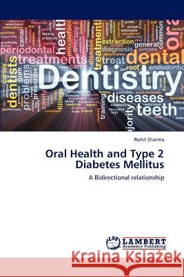 Oral Health and Type 2 Diabetes Mellitus Rohit Sharma 9783659233937 LAP Lambert Academic Publishing - książka