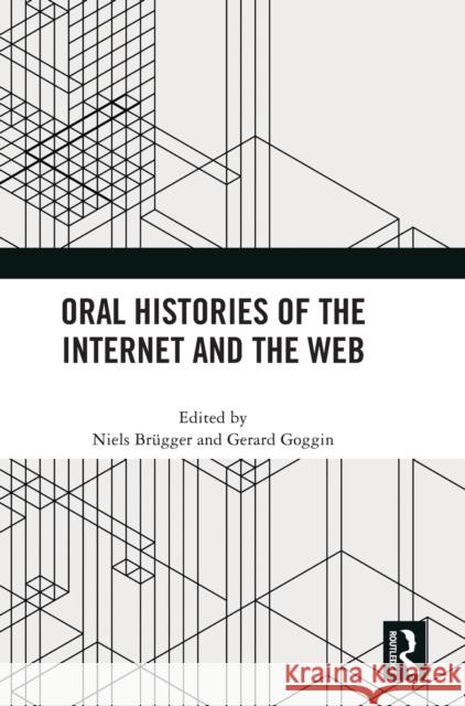 Oral Histories of the Internet and the Web  9781032333380 Taylor & Francis Ltd - książka