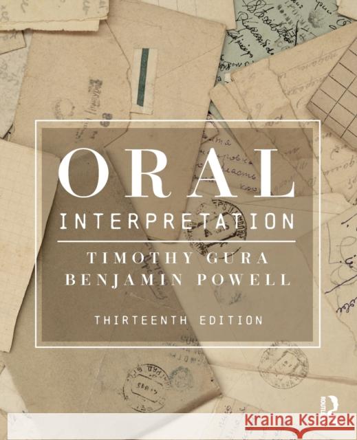Oral Interpretation Timothy Gura Benjamin Powell 9781138082212 Routledge - książka