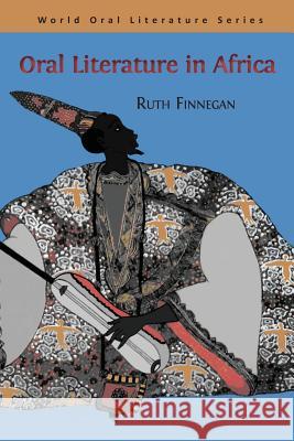 Oral Literature in Africa Ruth Finnegan 9781906924706 Open Book Publishers - książka