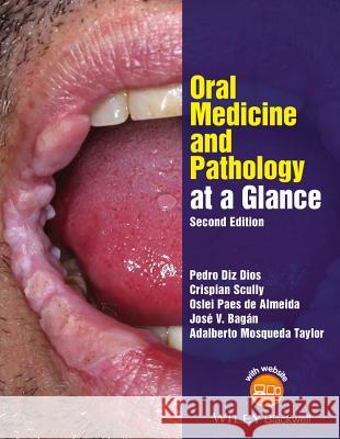 Oral Medicine and Pathology at a Glance Pedro Diz Dios Pedro Di Crispian Scully 9781119121343 Wiley-Blackwell - książka