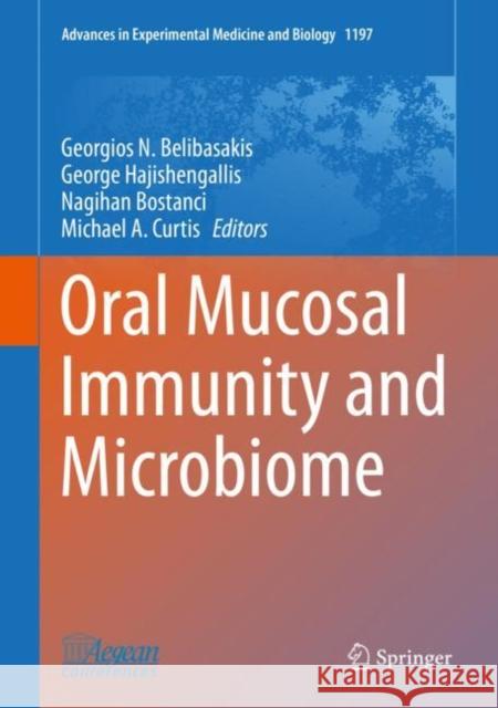 Oral Mucosal Immunity and Microbiome Georgios N. Belibasakis Nagihan Bostanci Michael A. Curtis 9783030285234 Springer - książka