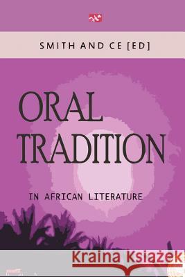Oral Tradition in African Literature Chin Ce Charles Smith 9789783603592 Handel Books - książka