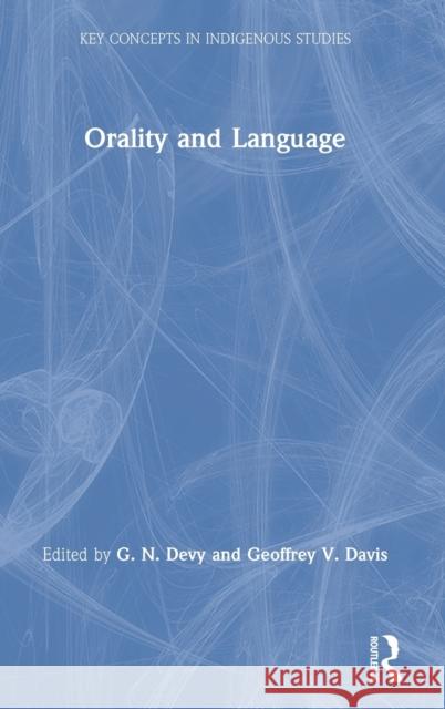 Orality and Language G. N. Devy 9780367245368 Routledge Chapman & Hall - książka