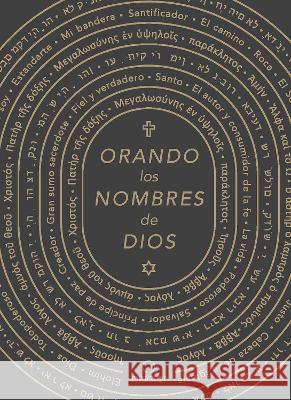 Orando Los Nombres de Dios / Praying the Names of God Origen 9781644737804 Origen - książka