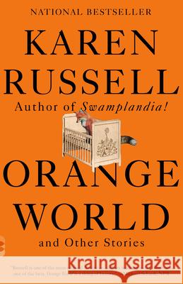 Orange World and Other Stories Karen Russell 9780525566076 Vintage - książka