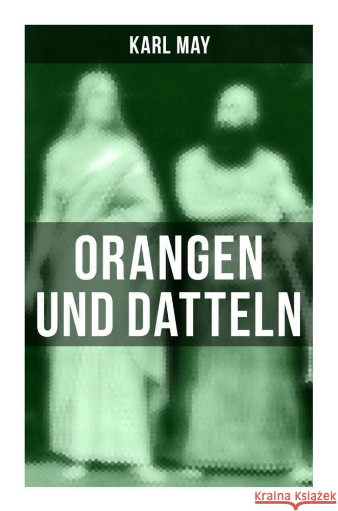 Orangen und Datteln May, Karl 9788027260355 Musaicum Books - książka