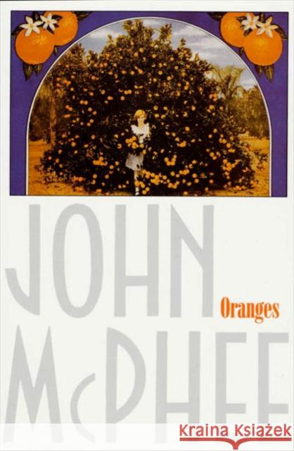 Oranges John McPhee 9780374512972 Farrar Straus Giroux - książka