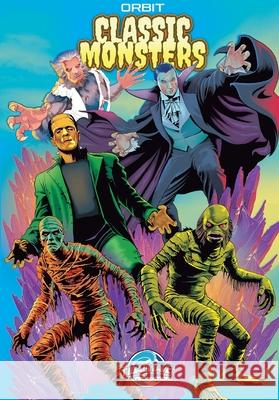 Orbit: Classic Monsters Michael Frizell Elmo Rocko Pablo Martinena 9781968566395 Tidalwave Productions - książka