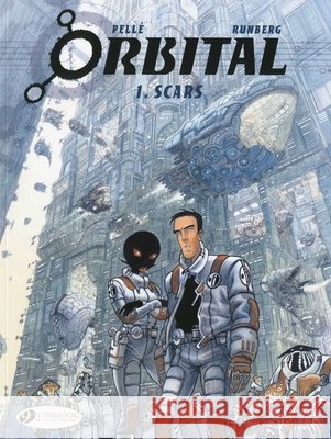 Orbital 1 - Scars Sylvain Runberg 9781905460892 Cinebook Ltd - książka
