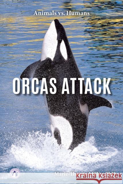 Orcas Attack Marie-Therese Miller 9798892502320 Apex / Wea Int'l - książka