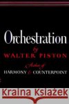 Orchestration Walter Piston 9780393097405 WW Norton & Co