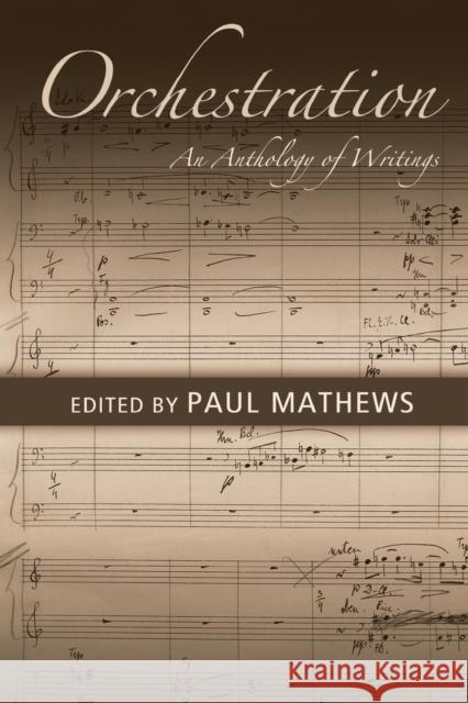 Orchestration: An Anthology of Writings Mathews, Paul 9780415976831 Routledge - książka