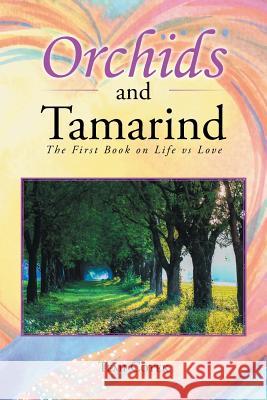 Orchids and Tamarind: The First Book on Life Vs Love Temi Cotek 9781984565181 Xlibris Us - książka