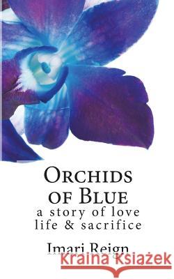 Orchids of Blue Imari Reign 9781530080625 Createspace Independent Publishing Platform - książka