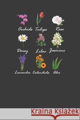 Orchids Tulips Rose Daisy Lilac Jasmine Lavender Calendula Aloe: Vintage Botanical Flowers Gardener Gift Frozen Cactus Designs 9781082104480 Independently Published - książka