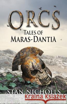 Orcs: Tales of Maras-Dantia Stan Nicholls 9781910935040 NewCon Press - książka