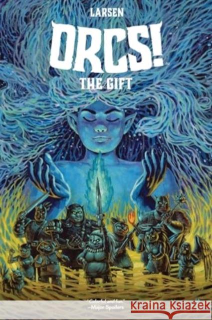 ORCS!: The Gift Christine Larsen 9781637969694 Kaboom - książka